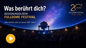 Faszination FullDome: Immersives Spektakel in Jena